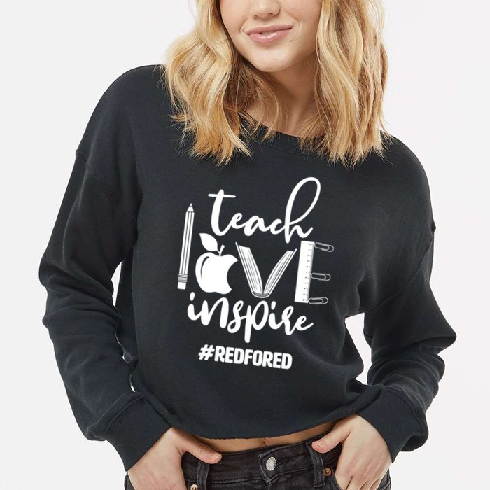 Teach Love Inspire #REDFORED Cropped Pullover Crew