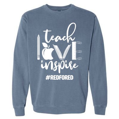 Teach Love Inspire #REDFORED Garment-Dyed Sweatshirt