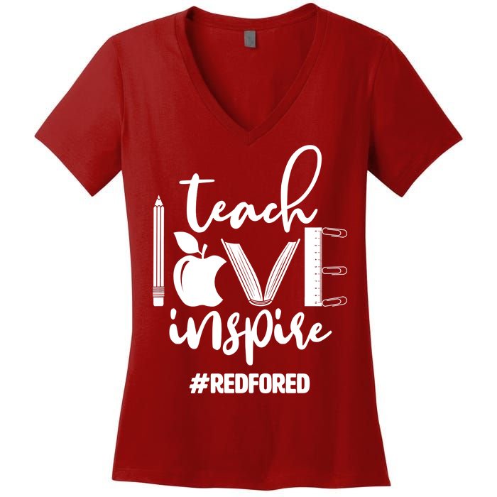 Teach Love Inspire #REDFORED Women's V-Neck T-Shirt