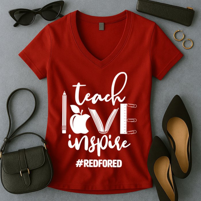 Teach Love Inspire #REDFORED Women's V-Neck T-Shirt