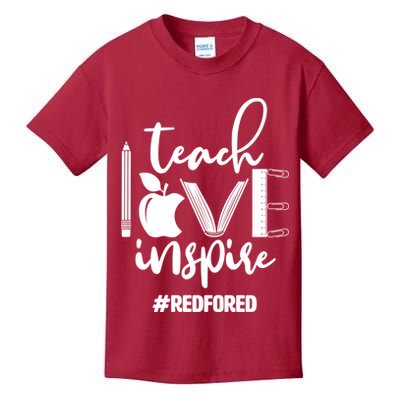 Teach Love Inspire #REDFORED Kids T-Shirt
