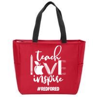 Teach Love Inspire #REDFORED Zip Tote Bag