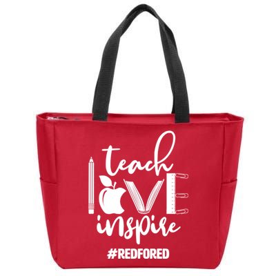 Teach Love Inspire #REDFORED Zip Tote Bag