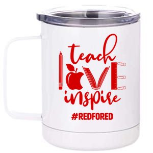 Teach Love Inspire #REDFORED 12 oz Stainless Steel Tumbler Cup