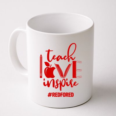 Teach Love Inspire #REDFORED Coffee Mug