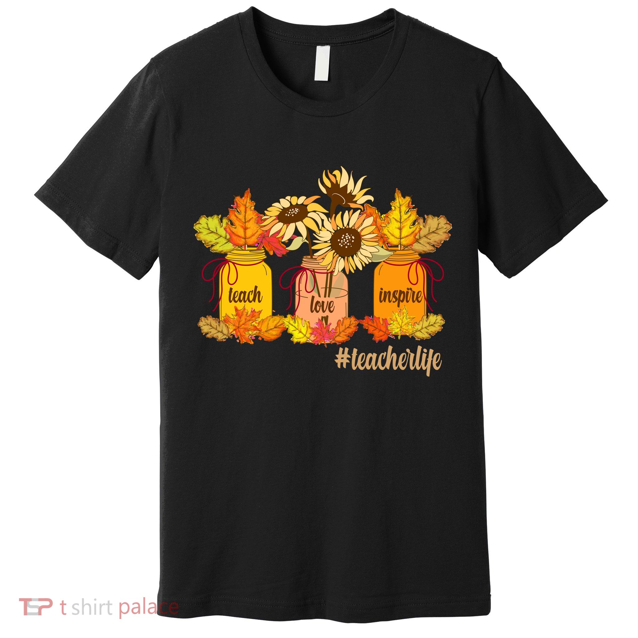 Teach Love Inspire Teacher Life Autumn season Premium T-Shirt
