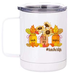 Teach Love Inspire Teacher Life Autumn season 12 oz Stainless Steel Tumbler Cup