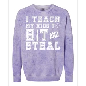 Teach My Kids To Hit And Steal Baseball Colorblast Crewneck Sweatshirt