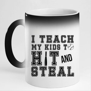 Teach My Kids To Hit And Steal Baseball 11oz Black Color Changing Mug