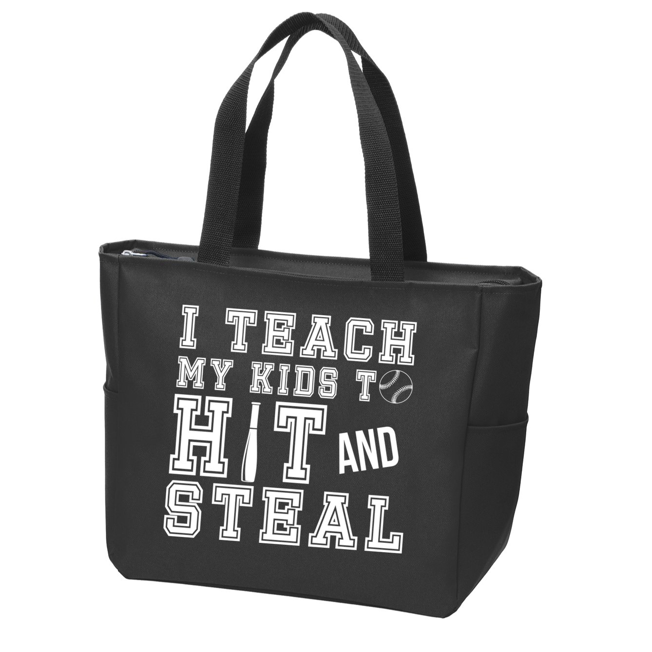 Teach My Kids To Hit And Steal Baseball Zip Tote Bag