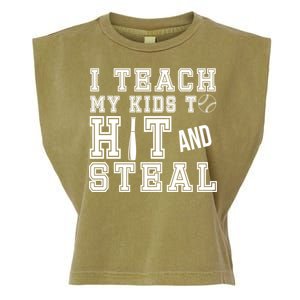 Teach My Kids To Hit And Steal Baseball Garment-Dyed Women's Muscle Tee