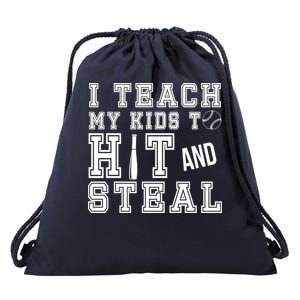 Teach My Kids To Hit And Steal Baseball Drawstring Bag