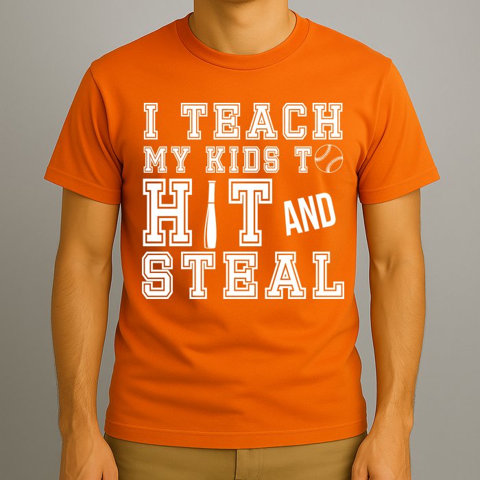 Teach My Kids To Hit And Steal Baseball T-Shirt