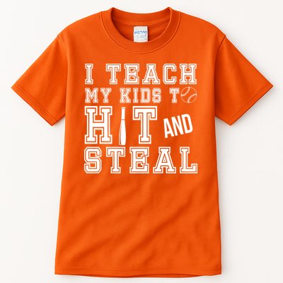 Teach My Kids To Hit And Steal Baseball Tall T-Shirt