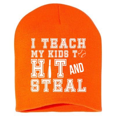 Teach My Kids To Hit And Steal Baseball Short Acrylic Beanie