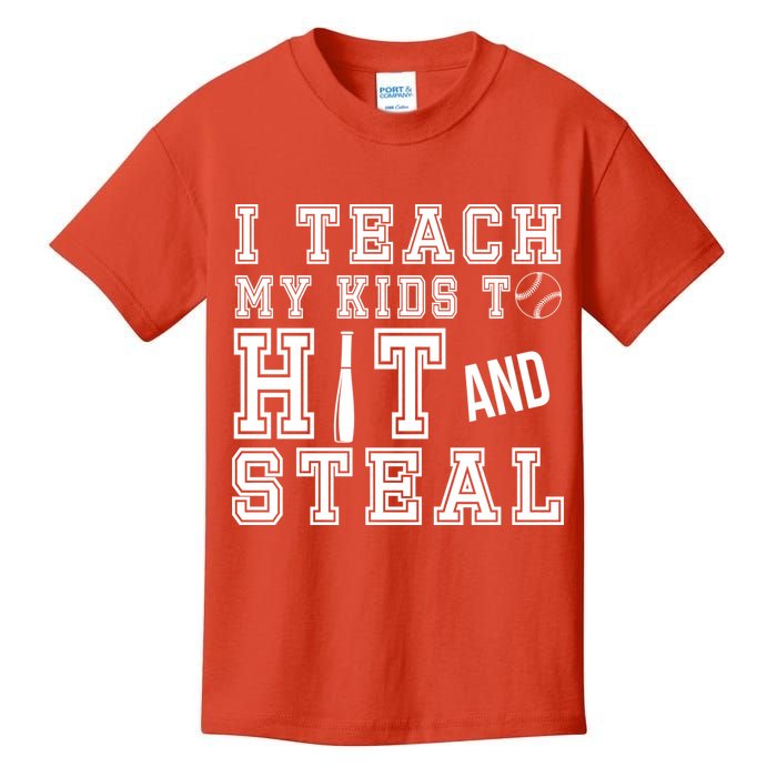 Teach My Kids To Hit And Steal Baseball Kids T-Shirt
