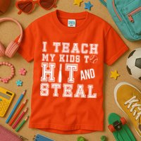 Teach My Kids To Hit And Steal Baseball Kids T-Shirt