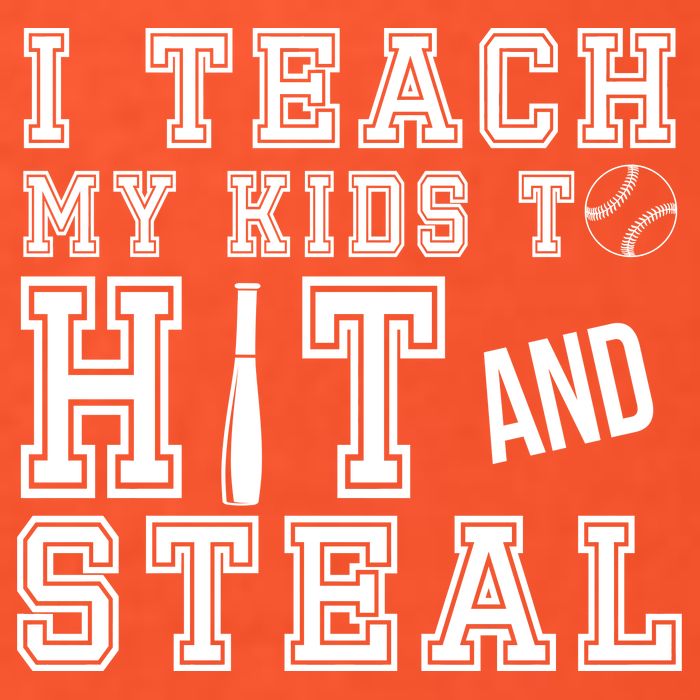 Teach My Kids To Hit And Steal Baseball Kids T-Shirt