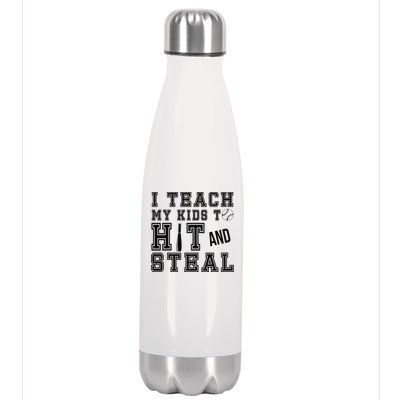 Teach My Kids To Hit And Steal Baseball Stainless Steel Insulated Water Bottle