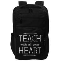 Teach With All Your Heart Impact Tech Backpack