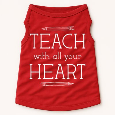 Teach With All Your Heart Doggie Tank
