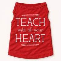 Teach With All Your Heart Doggie Tank