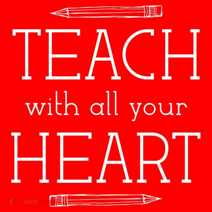 Teach With All Your Heart Tall T-Shirt