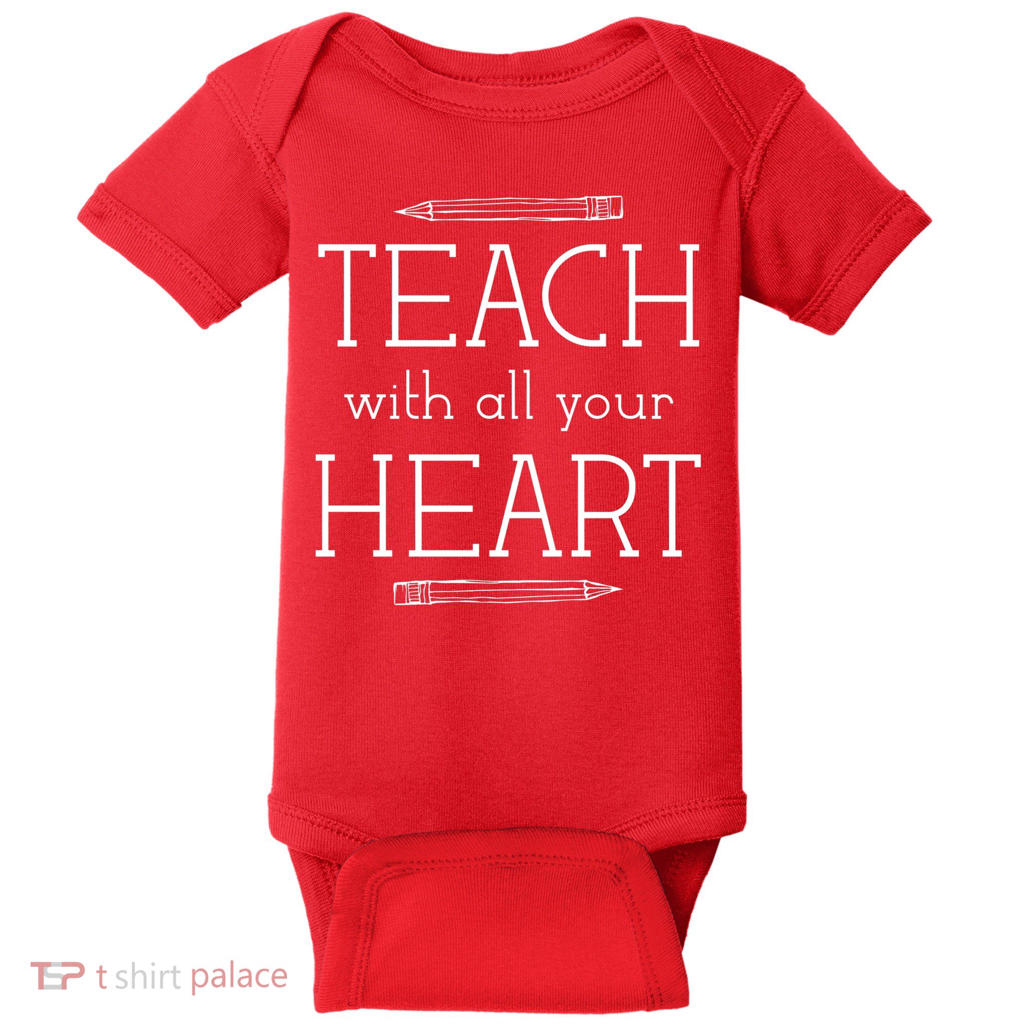 Teach With All Your Heart Baby Bodysuit
