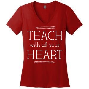 Teach With All Your Heart Women's V-Neck T-Shirt