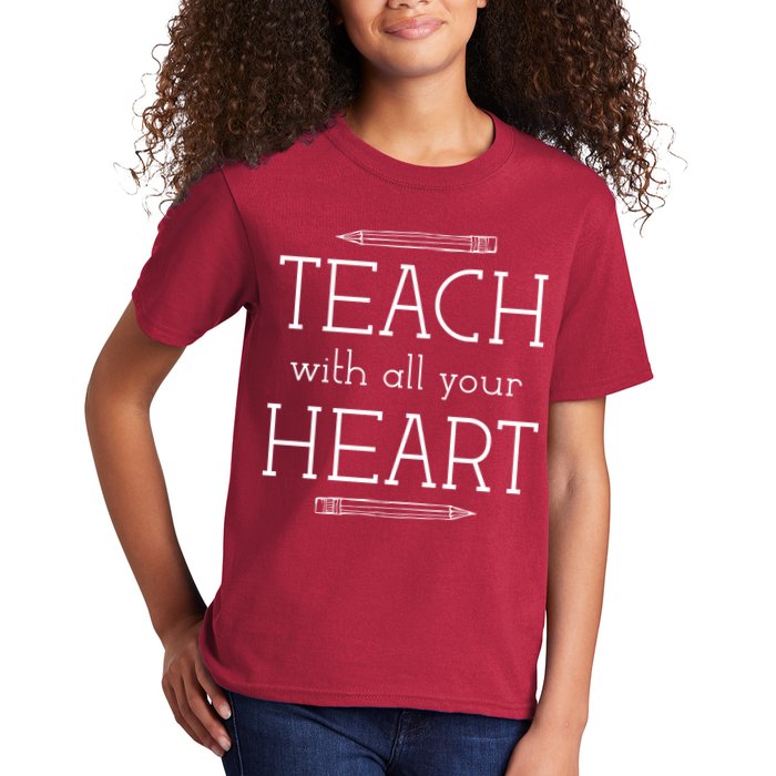 Teach With All Your Heart Kids T-Shirt
