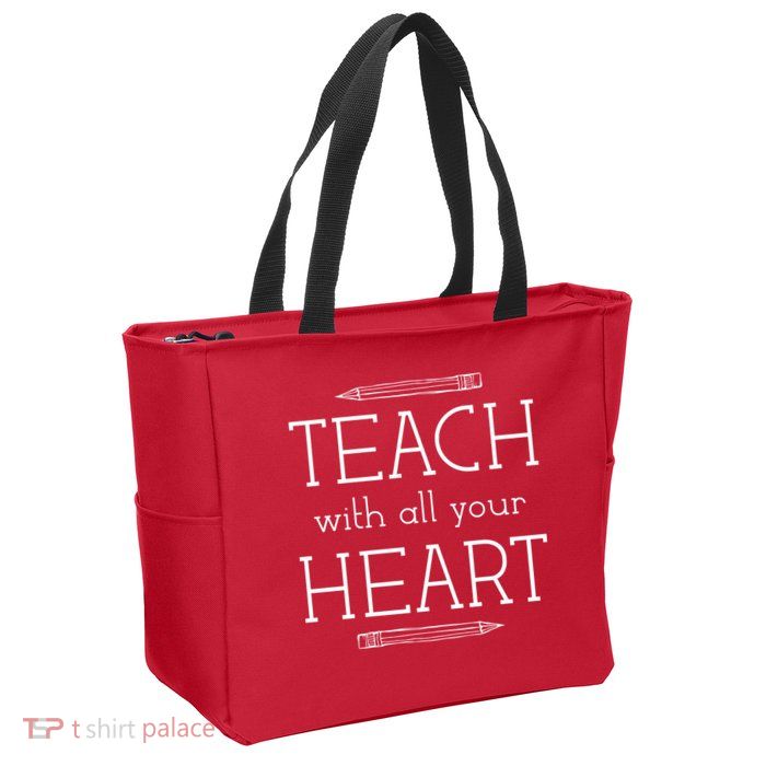 Teach With All Your Heart Zip Tote Bag
