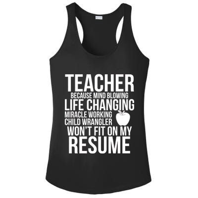 Teacher Because Life Changing Miracle Working Child Wrangler Resume Ladies PosiCharge Competitor Racerback Tank
