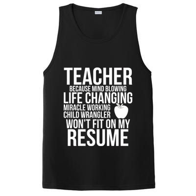Teacher Because Life Changing Miracle Working Child Wrangler Resume PosiCharge Competitor Tank
