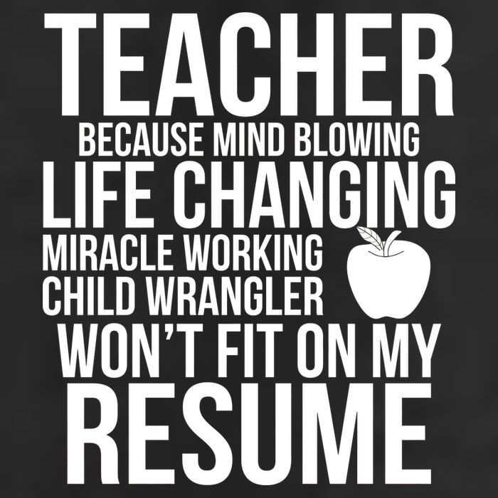 Teacher Because Life Changing Miracle Working Child Wrangler Resume Trucker Hat