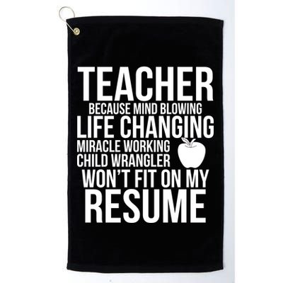 Teacher Because Life Changing Miracle Working Child Wrangler Resume Golf Towel