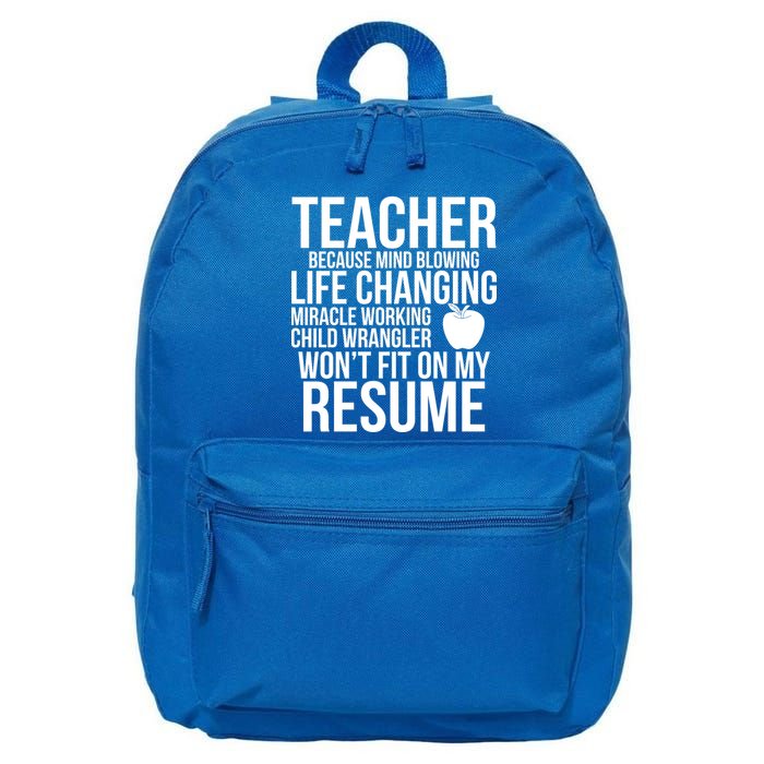Teacher Because Life Changing Miracle Working Child Wrangler Resume 16 in Basic Backpack