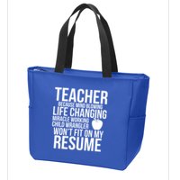 Teacher Because Life Changing Miracle Working Child Wrangler Resume Zip Tote Bag
