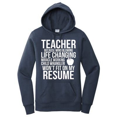 Teacher Because Life Changing Miracle Working Child Wrangler Resume Women's Pullover Hoodie