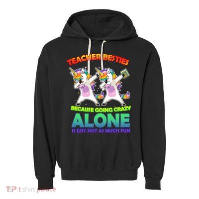 Teacher Besties Garment-Dyed Fleece Hoodie
