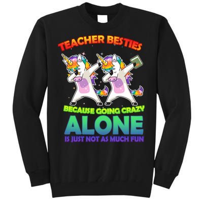 Teacher Besties Tall Sweatshirt