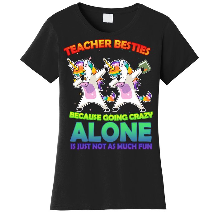 Teacher Besties Women's T-Shirt