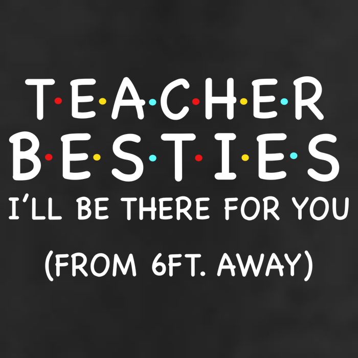 Teacher Besties I'll Be There For You 6ft Away Adult Drive Performance Visor