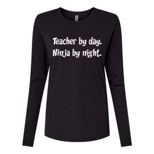 Teacher By Day Ninja By Night Womens Cotton Relaxed Long Sleeve T-Shirt