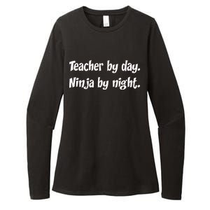 Teacher By Day Ninja By Night Womens CVC Long Sleeve Shirt