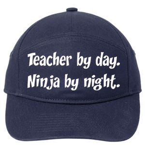 Teacher By Day Ninja By Night 7-Panel Snapback Hat