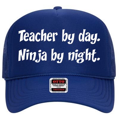 Teacher By Day Ninja By Night High Crown Mesh Back Trucker Hat