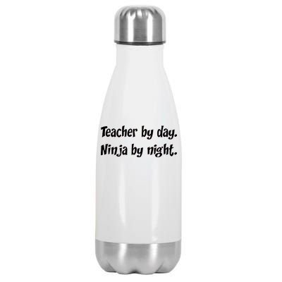 Teacher By Day Ninja By Night Stainless Steel Insulated Water Bottle