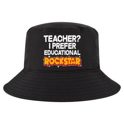 Teacher? I Prefer Educational Rockstar Cool Comfort Performance Bucket Hat