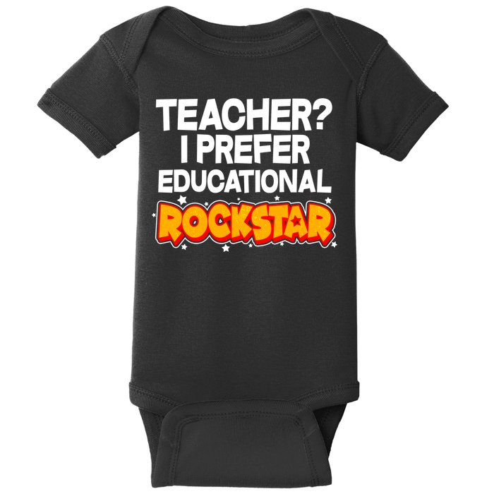 Teacher? I Prefer Educational Rockstar Baby Bodysuit