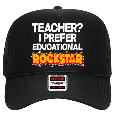 Teacher? I Prefer Educational Rockstar Trucker Hat